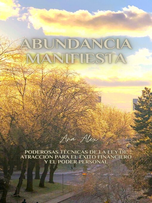 Title details for Abundancia Manifiesta by Ana Alex - Available